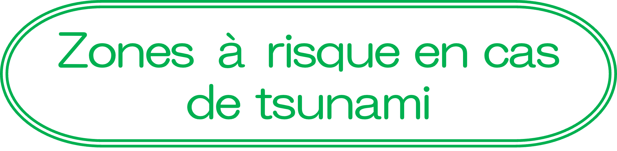Zones à risque en cas de tsunami